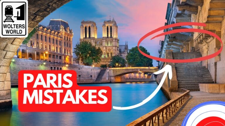 Paris: Mistakes 1st Time Visitors to Paris Make
