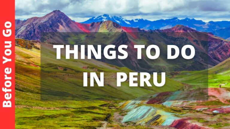 Peru Travel Guide: 23 BEST Things to Do in Peru ( & Places to Visit)