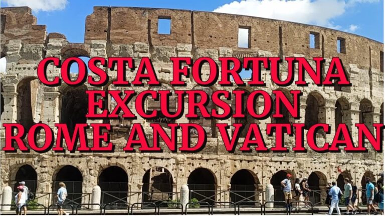 Costa Fortuna 2023, Rome and Vatican Excursion