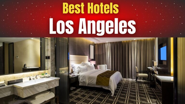 Best Hotels in Los Angeles